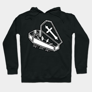 Die! (Black) Hoodie